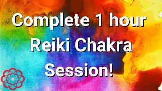 Complete Chakra Reiki Session 