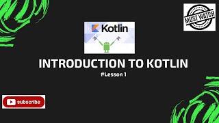 #lesson1 Introduction To Kotlin || Basic Features Of Kotlin || Must Watch