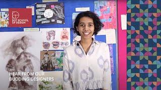 Hear from the budding designers at our campus I DOT School of Design