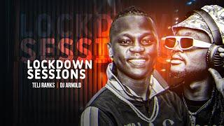 The Lockdown Sessions Ft Selektah Telli Ranks & Dj Arnold