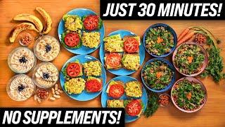 FAST 30-Minute High-Protein Vegan Meal Prep!