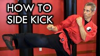 How to Side Kick - Tips for Power and Balance