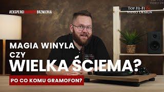 Magia winyli czy wielka ściema? Po co komu gramofon?