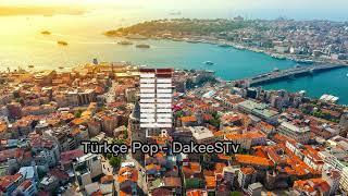 Türkçe Pop Remix 2023 - Türkçe Pop 2000’ler Mix (DakeeSTv)