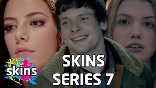 Series 7  - Skins