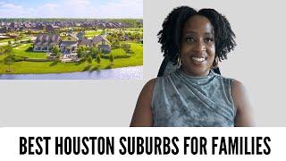 Best Neighborhoods To Raise A Family In HOUSTON, TEXAS: The Best Houston Suburbs