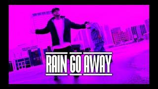 Xane Up x JC Bless "Rain Go Away" (Music Video)