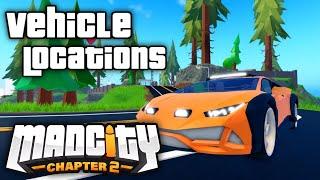 ALL NEW VEHICLE LOCATIONS - Mad City Chapter 2