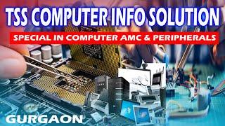 TSS Computer Info Solution | Aap Ka Bazar Gurgaon | Best Computer Sale And Repair Shop In Gurgaon |