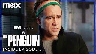 The Penguin | Inside Episode 5 | Max