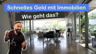 Schnelles Geld mit Immobilien -// Fix und Flip - wie geht das?