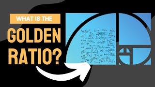 Mathematician Explains The GOLDEN Ratio