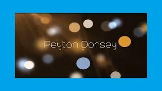 Peyton Dorsey - appearance