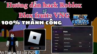 Hướng dẫn hack roblox blox fruits vng trên điện thoại cho người mới - 100% thành công - A-Z siêu dễ