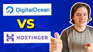 Hostinger vs Digital Ocean  Which One Is The Better Web Host?