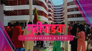 IIT Hyderabad celebrates Gudi Padwa | Hindu new year celebration | #iith