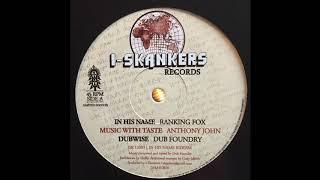 In His Name - Ranking Fox - I-Skankers Records - ISR12003