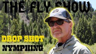 Drop Shot Nymphing with Kelly Galloup