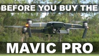 Before You Buy The Mavic Pro | What To Know Review | DansTube.TV