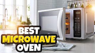 Best Microwave Oven  2022 | Best Microwaves To Buy For Quick And Easy Cooking