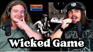 Wicked Game - Chris Isaak | Andy & Alex FIRST TIME REACTION!