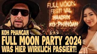 ALLES GERIET AUSSER KONTROLLE! FULL MOON PARTY 2024  Koh Phangan Thailand