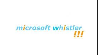 Unused Microsoft Whistler intro