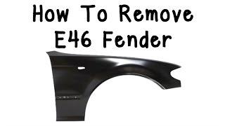 How To: E46 Fender Removal