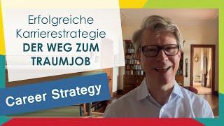 Der Weg zum Traumjob