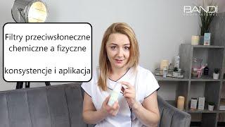 Filtry przeciwsłoneczne fizyczne, chemiczne