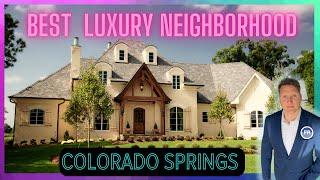 Best Luxury Neighborhood, NE Colorado Springs,  Black Forest area, Tour 3 Luxury Homes in Winsome.