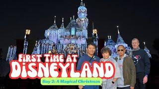 A Disneyland Christmas | Day 2: Our First Ever Day in Disneyland