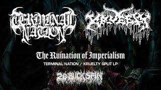 TERMINAL NATION / KRUELTY - The Ruination Of Imperialism (Full Split LP) 20 Buck Spin