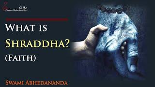  What is Shraddha (Faith)? | Swami Abhedananda | #Chinmaya Mission South Africa 