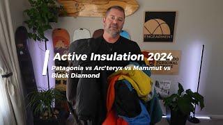 Active Insulation 2024 - Patagonia vs. Arcteryx vs. Mammut vs. Black Diamond