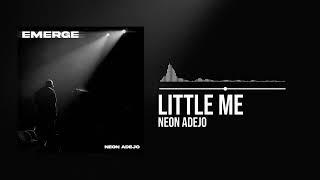 Neon Adejo - Little Me (Official Audio)