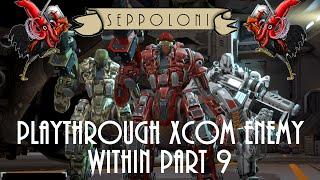 Seppoloni´s Silent Gaming - XCOM Enemy Within (Ironman) Playthrough Part9