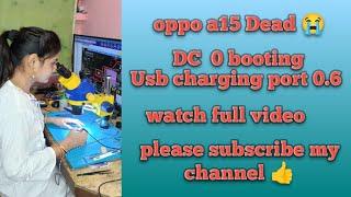 Dead mobile solution ( oppo a15 dead solution ) please subscribe my channel  #mobile