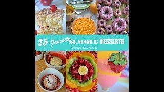 SweetNSpicyLiving Recipes - 25 Favorite Summer Desserts