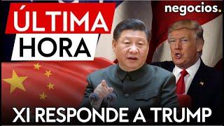 ÚLTIMA HORA | Xi responde a Trump: "estamos preparados para las perturbaciones del orden mundial"