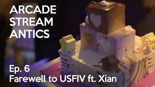 USFIV: Arcade Stream Antics - Ep. 6 - Farewell to USFIV ft. RZR Xian