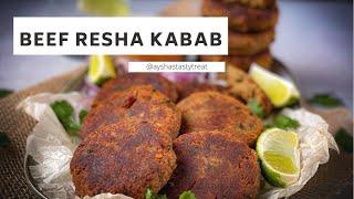 Beef Resha Kabab Recipes | Shami Kabab | Ayshas Tasty Treat