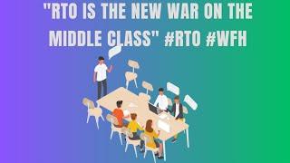 "RTO is the new war on the middle class"