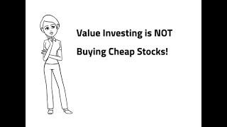 Value Investing is NOT buying cheap stocks