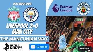 TITLE OVER? - LIVERPOOL 2-0 MAN CITY POST MATCH SHOW  - #MCFC #MANCITY #FOOTBALL #LFC #LIVERPOOLFC