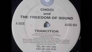 Choci And Freedom Of Sound - Trancition ('94 ACIDTRANCE)