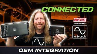 WAVTECH | OEM INTEGRATION | CONNECTED