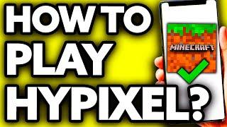 How To Play Hypixel on Mobile 2024?