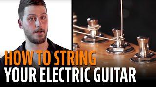 How to String an Electric Guitar