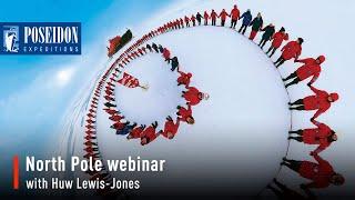 North Pole Webinar with Huw Lewis Jones, Expedition Leader   July 17, 2020